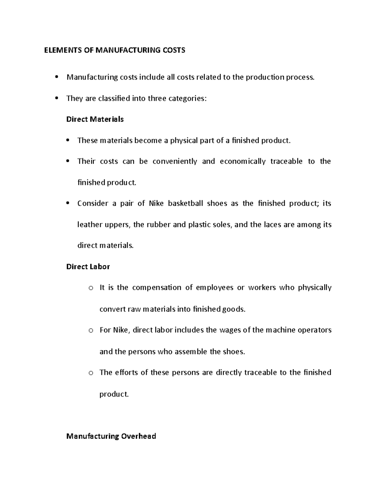 Elements OF Manufacturing Costs ELEMENTS OF MANUFACTURING COSTS