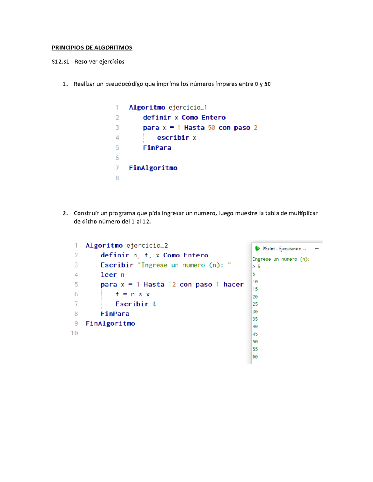 Ejercicios S12 - 1. Realizar Un Pseudocódigo Que Imprima Los Números ...