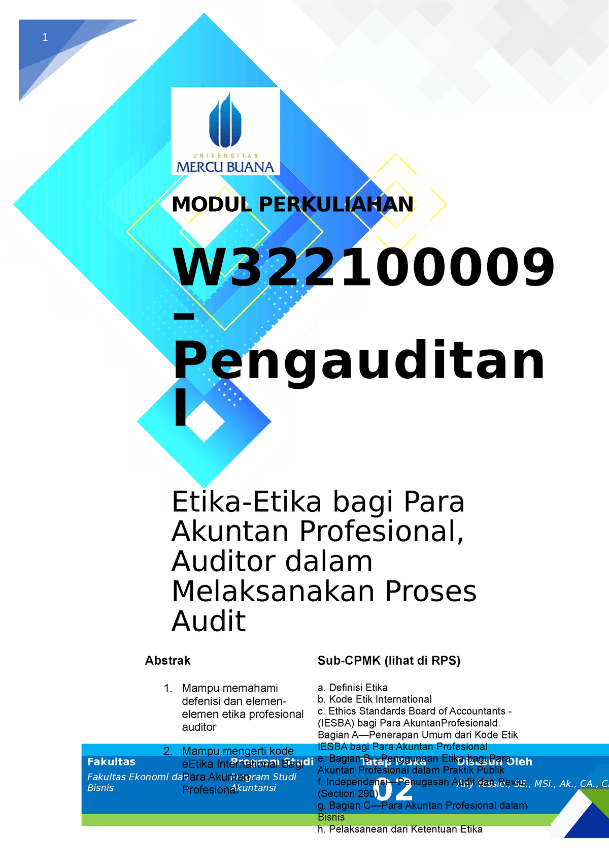 Modul II Audit I - 1 MODUL PERKULIAHAN W – Pengauditan I Etika-Etika ...