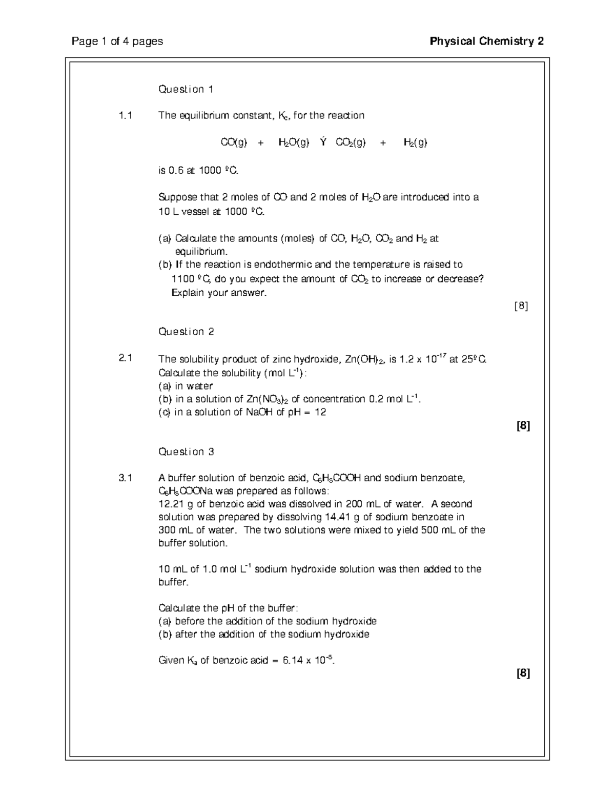 Exam PHYSICAL CHEMISTRY - Question 1 1 The equilibrium constant, Kc ...