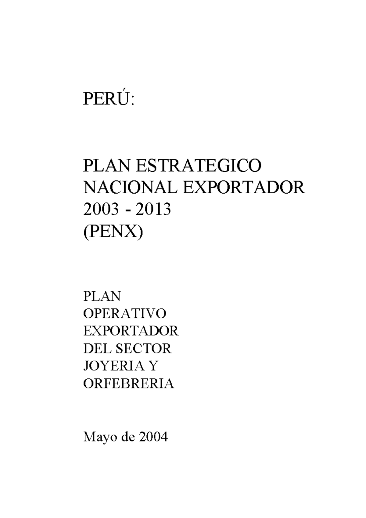 Plan-estrategico-nacional-exportador-penx - 1 PLAN ESTRATEGICO NACIONAL ...