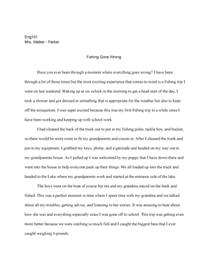 Fishing GONE Wrong - Essay Example - Eng Mrs. Walker - Parker Fishing Gone  Wrong Have you ever been - Studocu