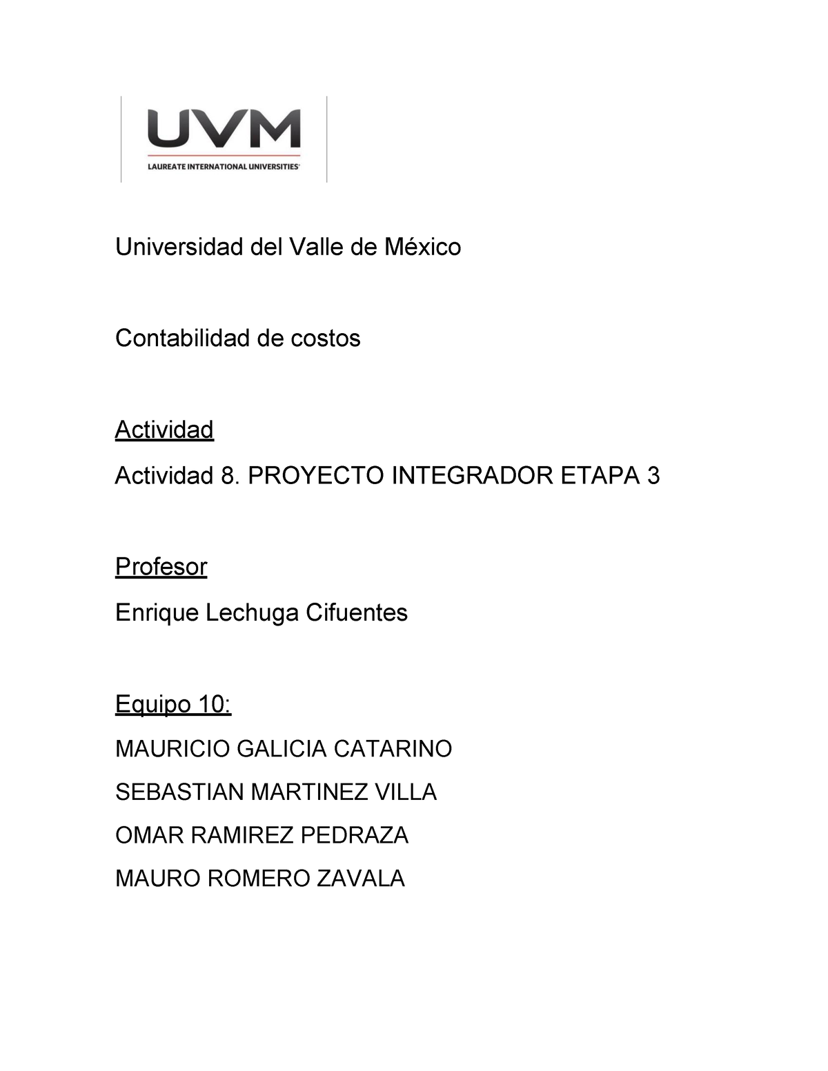 A8 Proyecto Integrador E3 Costos Conta Universidad Del Valle De México Contabilidad De 2526