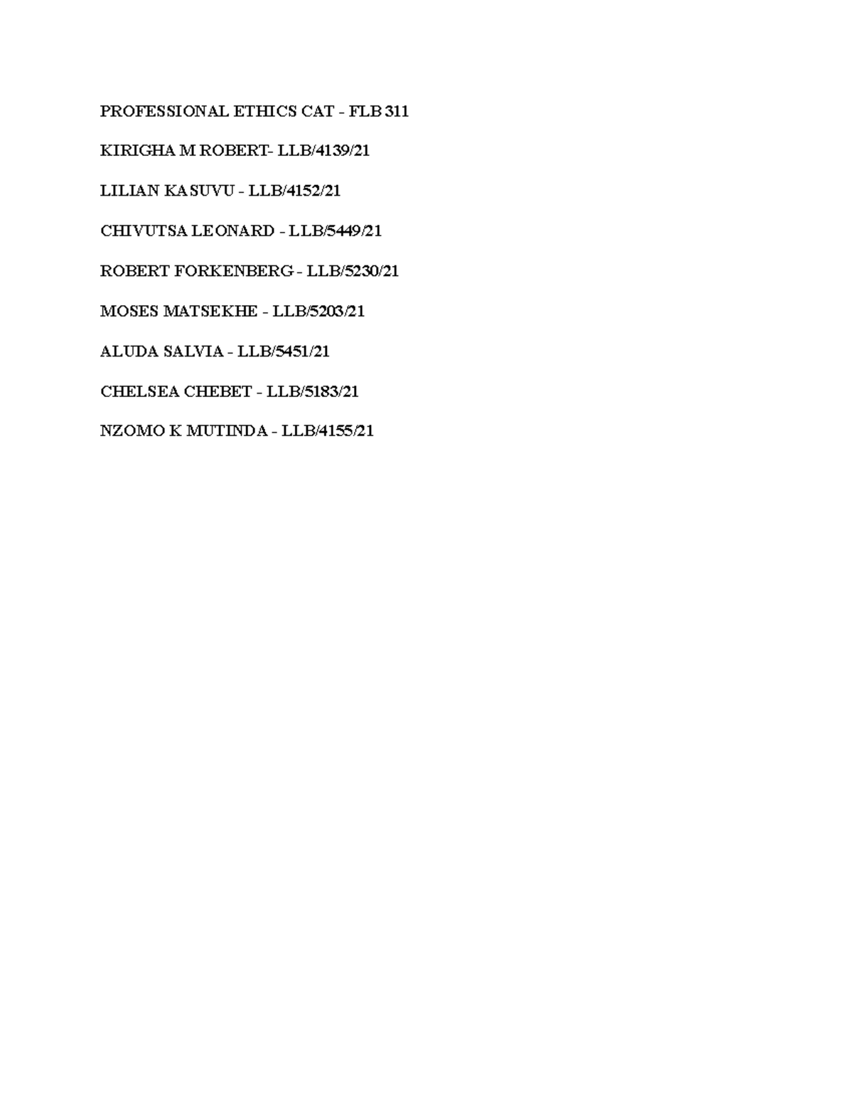 Group 9 Professional Ethics CAT - PROFESSIONAL ETHICS CAT - FLB KIRIGHA ...