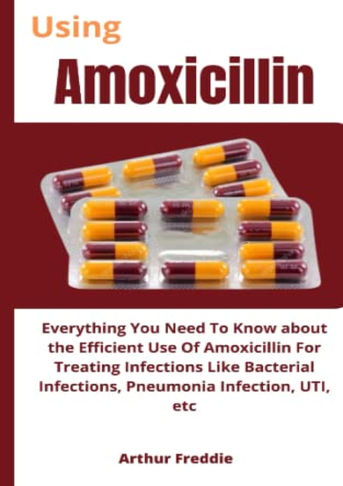 Full PDF Using Amoxicillin: Everything You Need To Know about the ...