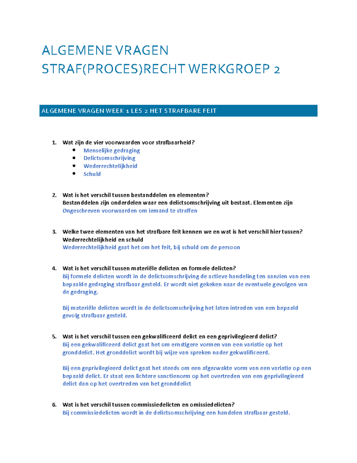 Week 4 WG 2 Algemene Vragen Strafrecht - Algemene Inleiding ...