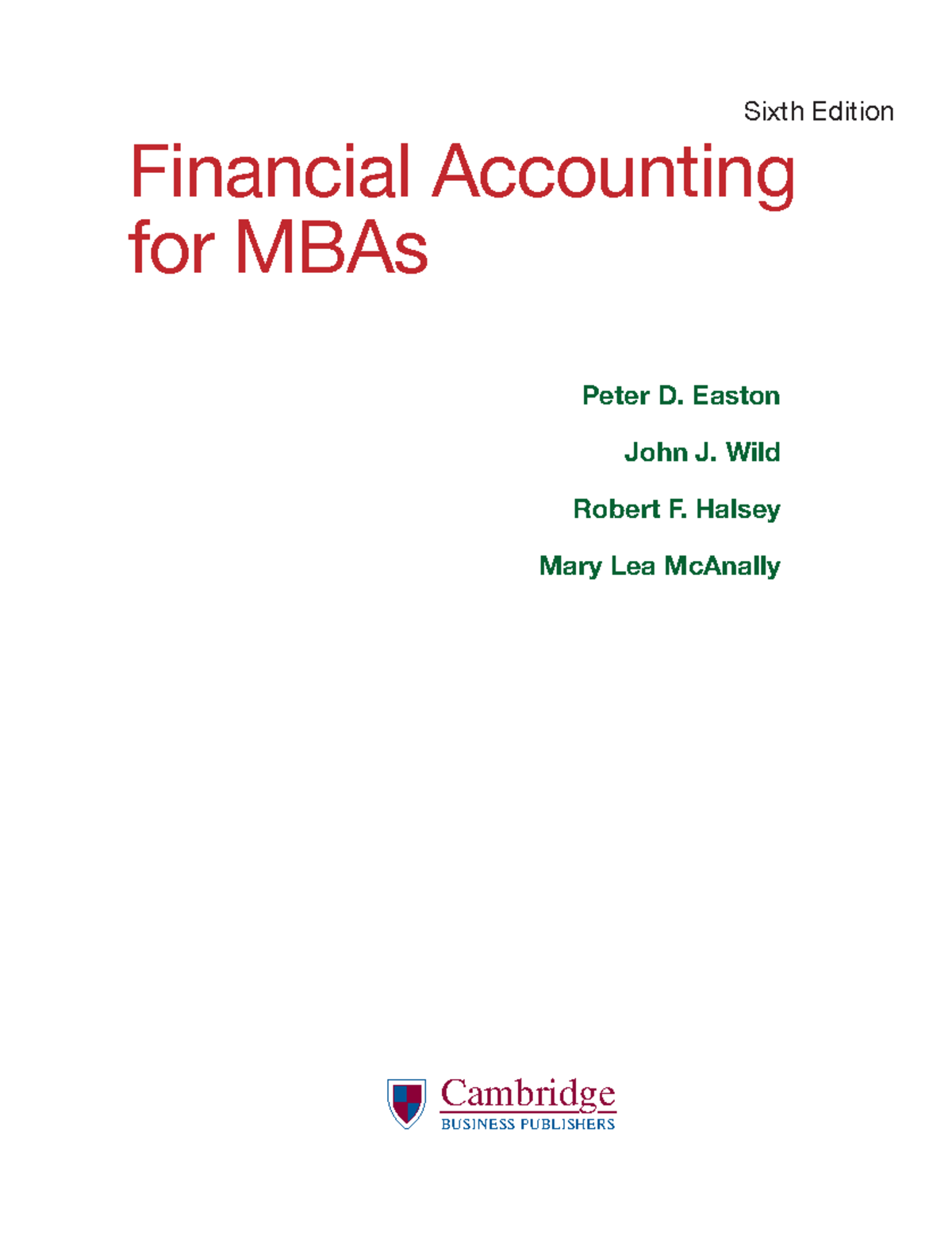 Financial Accounting For MBAs - Sixth Edition Financial Accounting For ...