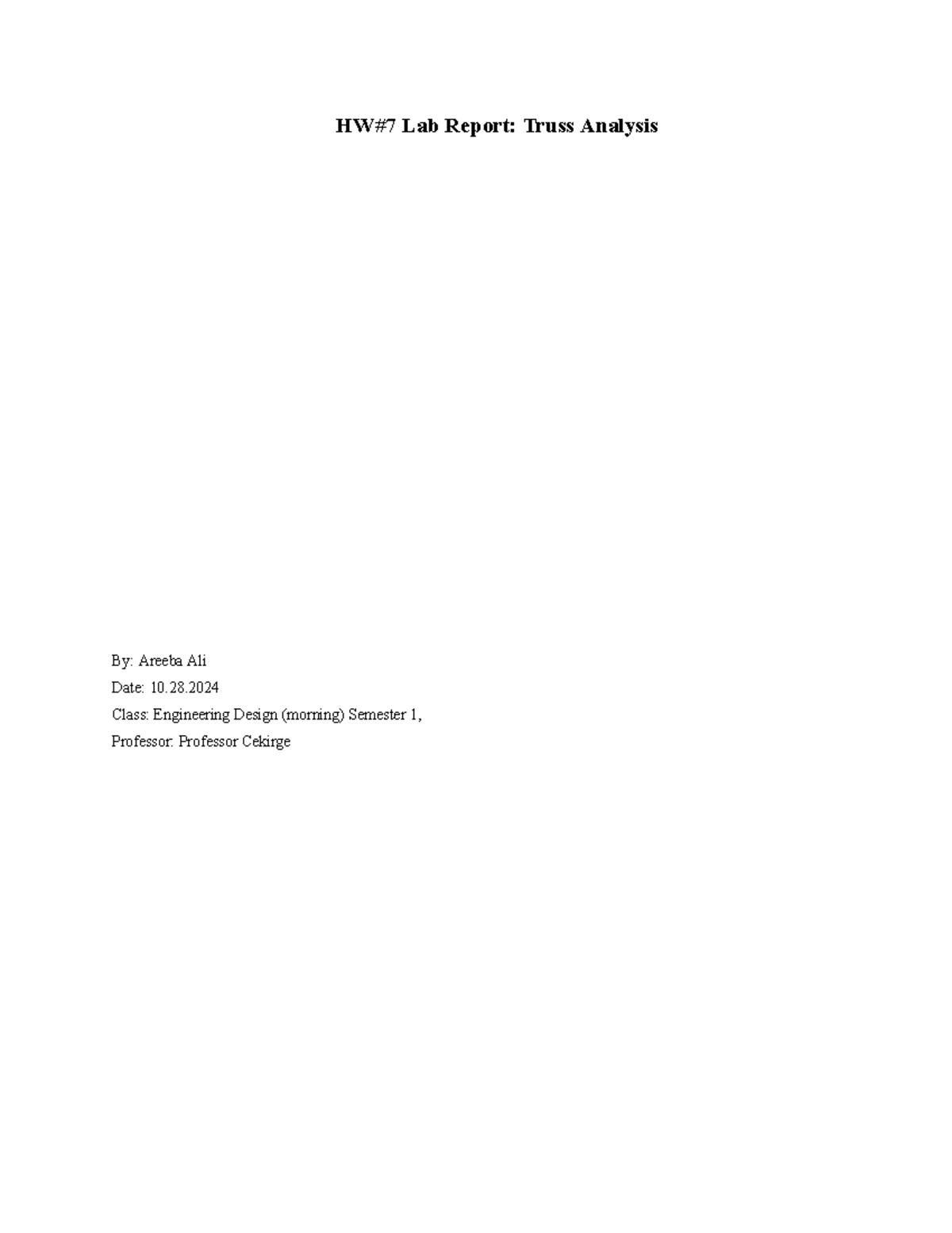 Engdes HW7 mmmmmmmmmmmmmmmmm HW7 Lab Report Truss Analysis By