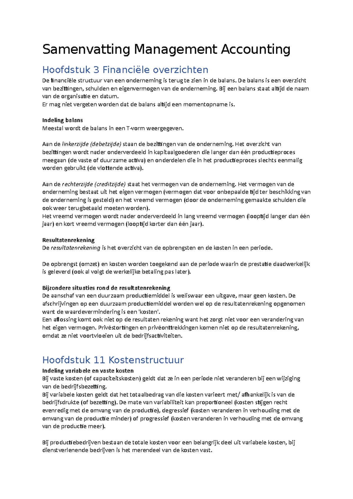 Samenvatting Management Accounting - De Balans Is Een Overzicht Van ...