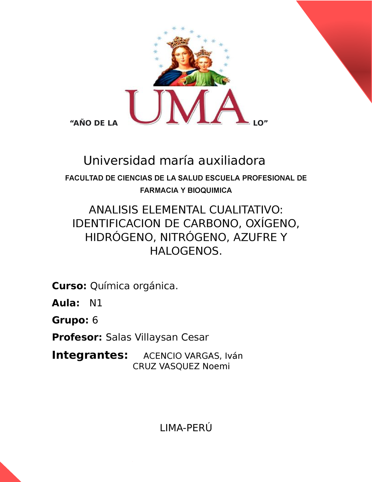 Informe DE Quimica Organica - “AÑO DE LA UNIDAD, LA PAZ Y EL DESARROLLO ...