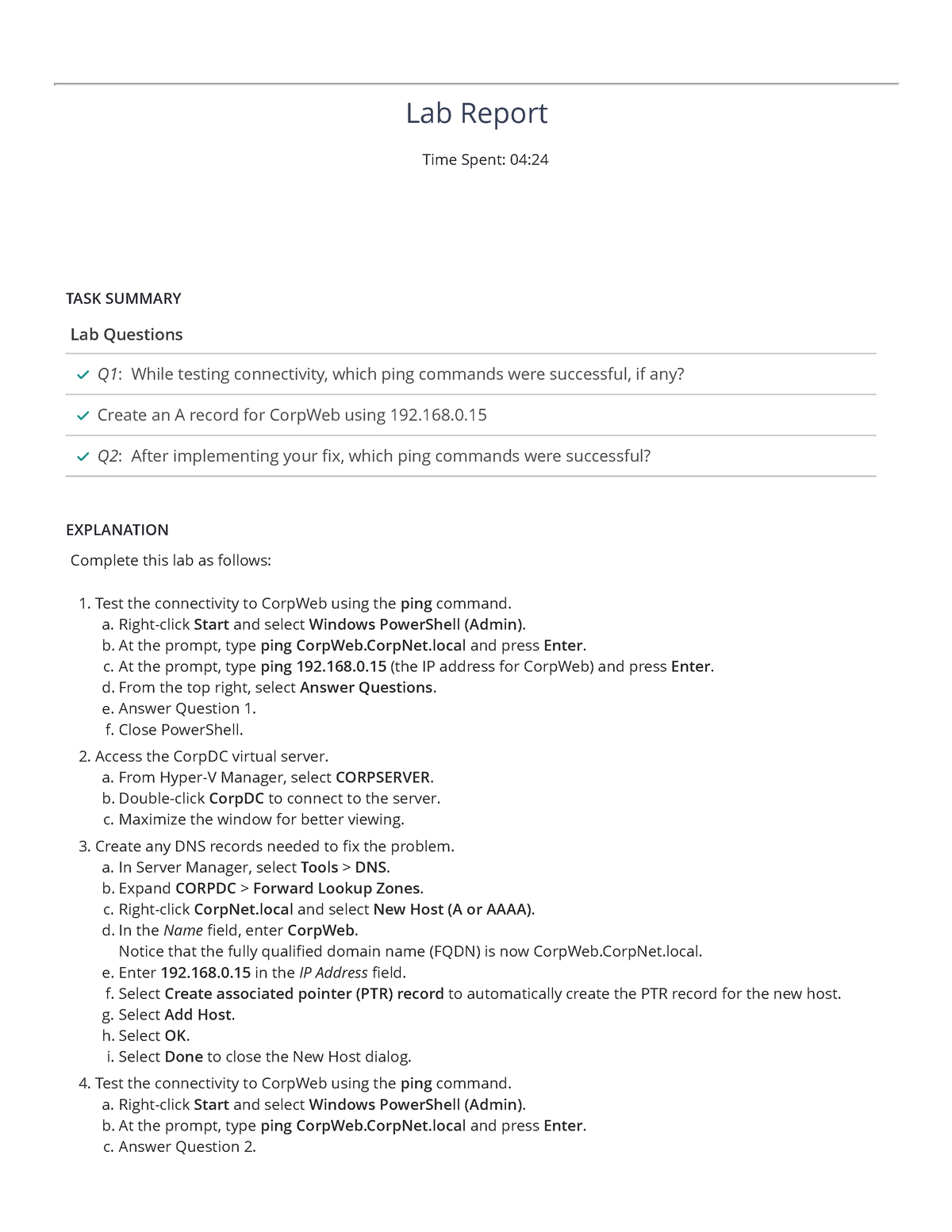 458 Troubleshoot DNS Records - Lab Report Time Spent: 04: TASK SUMMARY ...