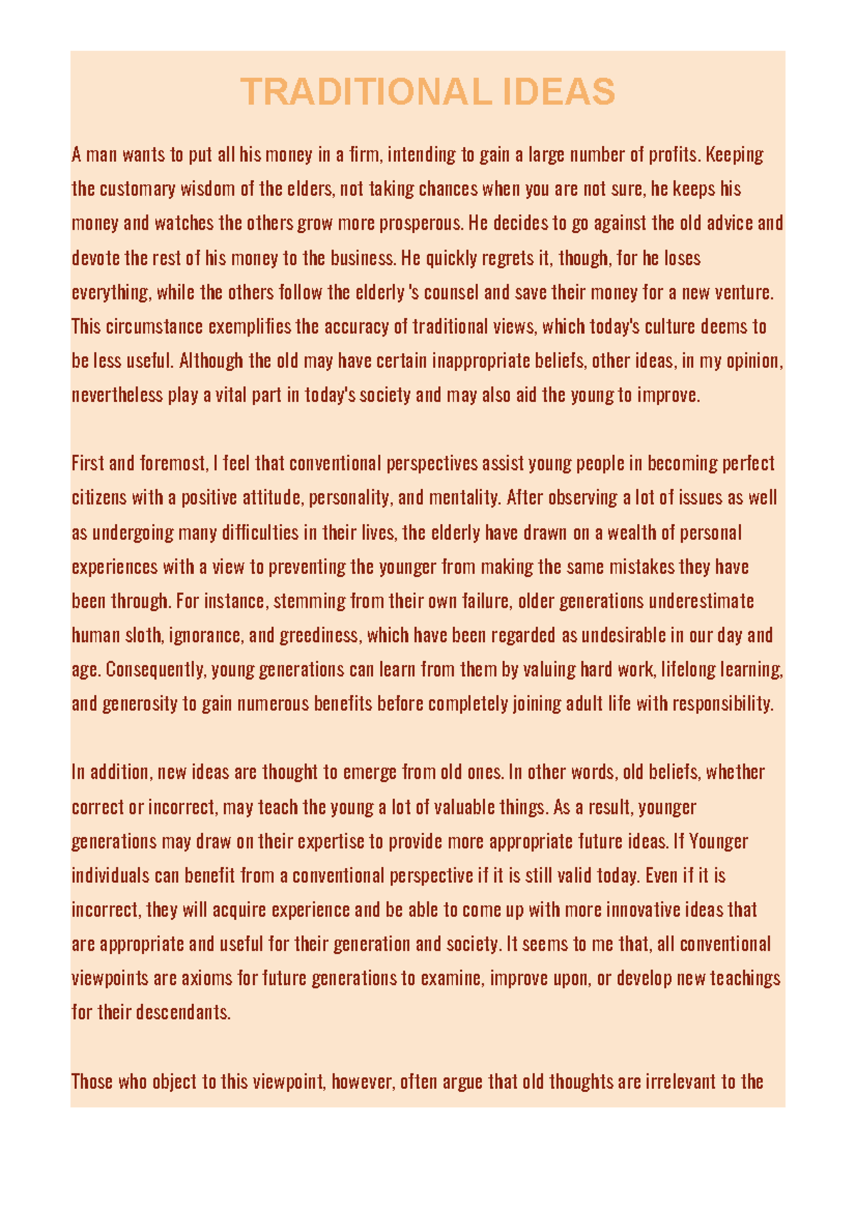 Traditional ideas English TRADITIONAL IDEAS A man wants to put all