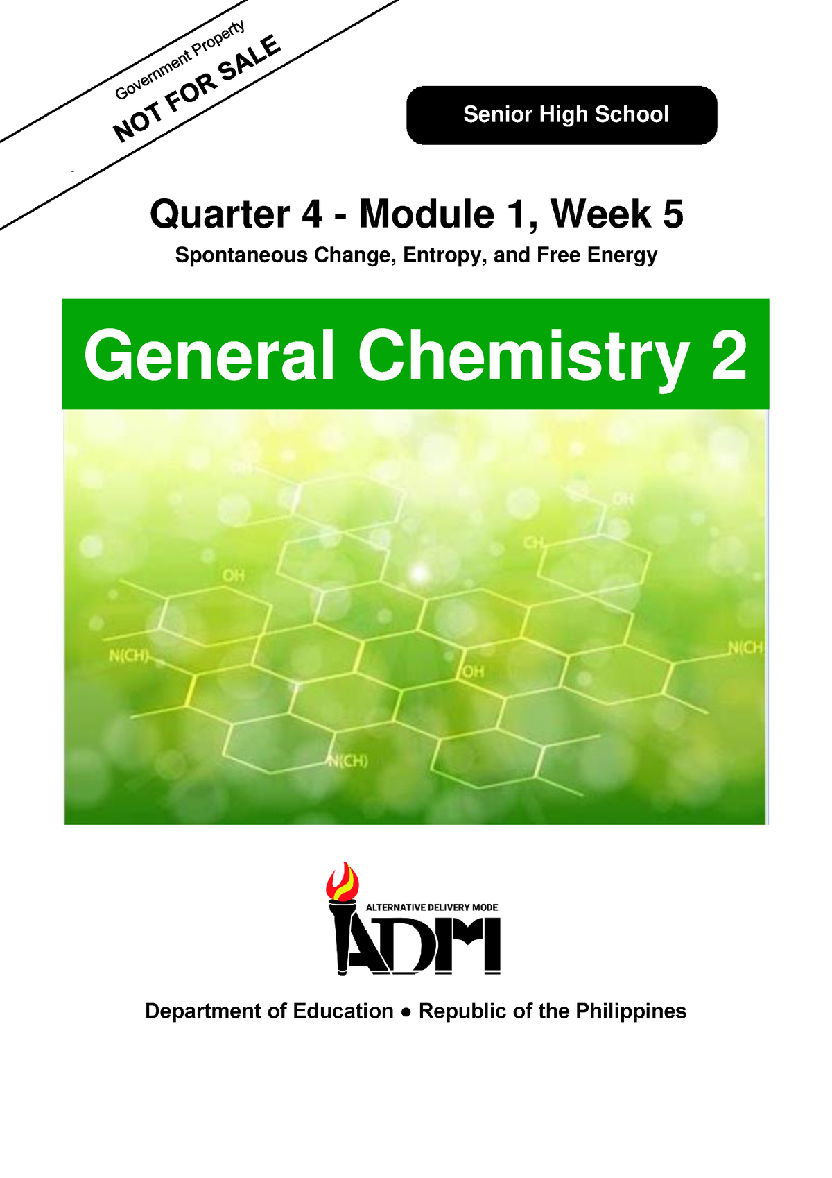 Gen Chem 2 Q4 M1 Wk1-3 Spontaneous-change-entropy-and-free-energy 