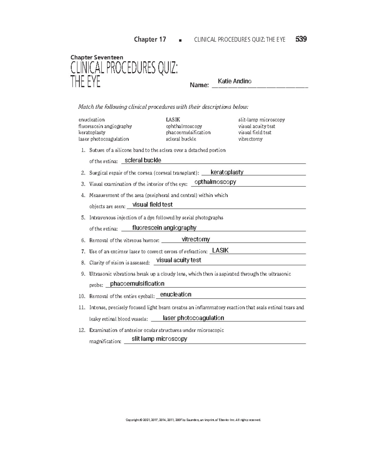 Chapter 17 Clinical Procedures quiz (Eye) Chapter 17 CLINICAL