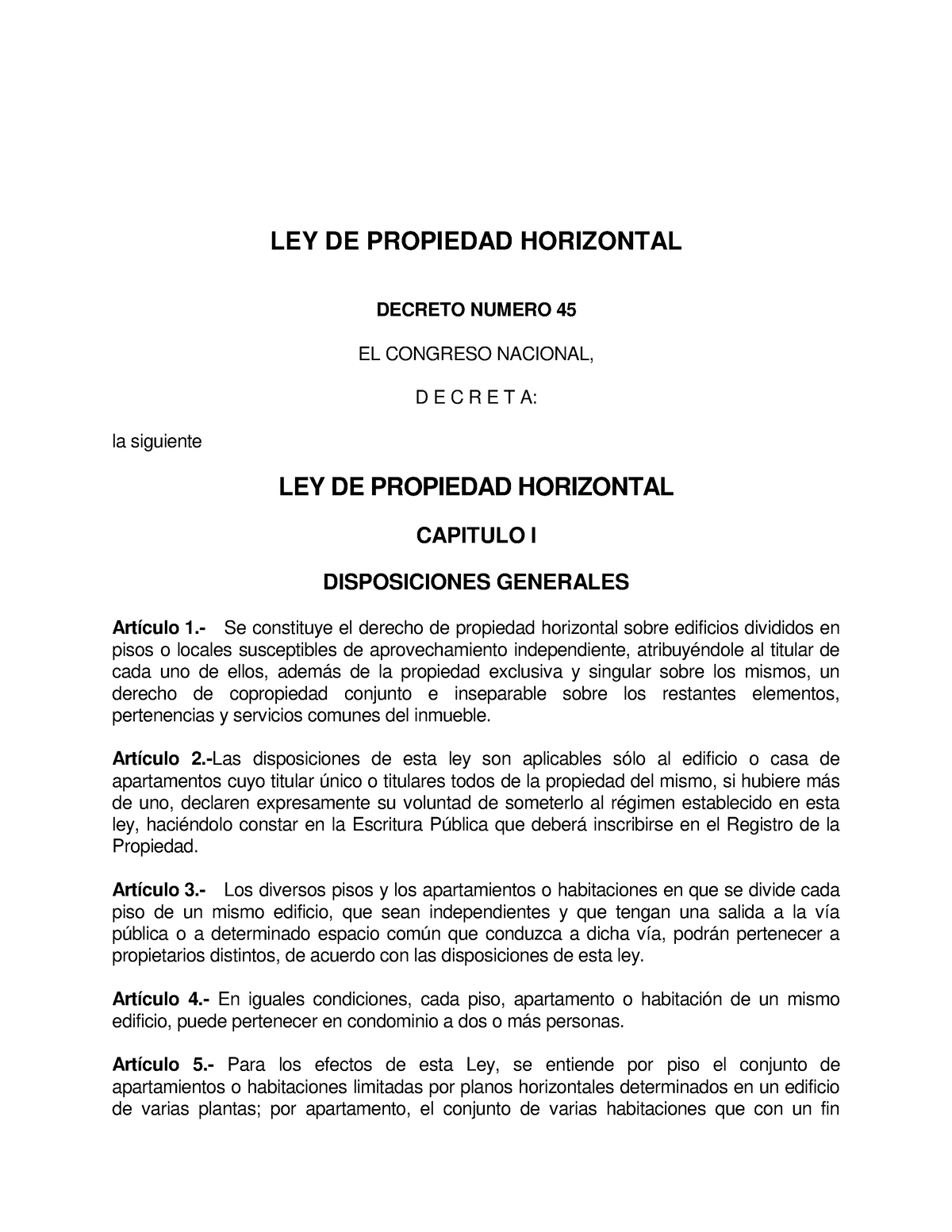 Ley de Propiedad Horizontal LEY DE PROPIEDAD HORIZONTAL DECRETO