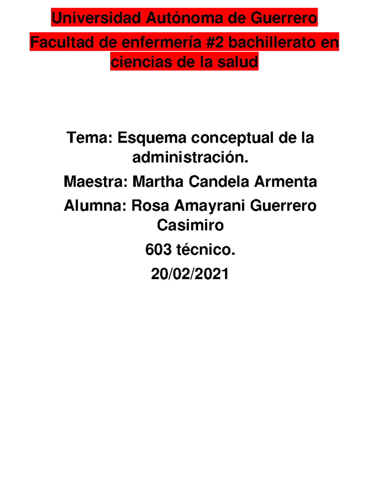 Esquema conceptual de la administración Maestra Martha Candela