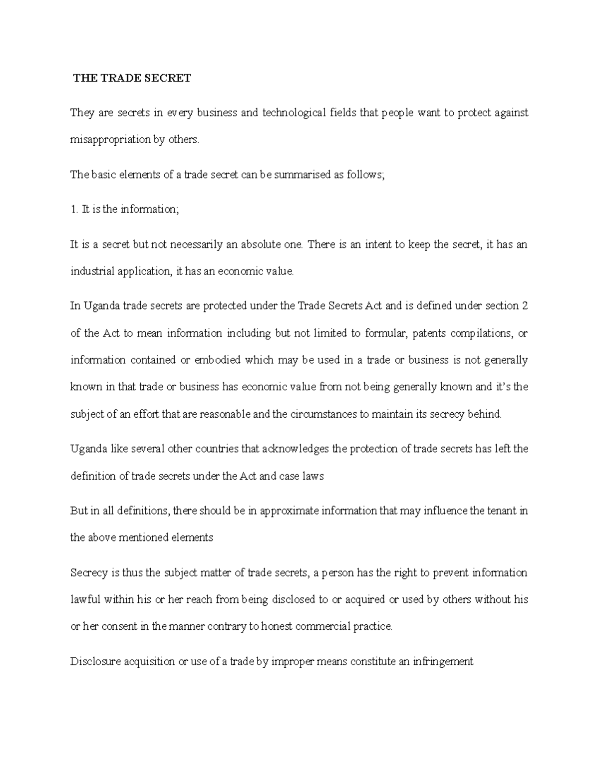 Trade Secrets and Trademarks THE TRADE SECRET They are secrets in