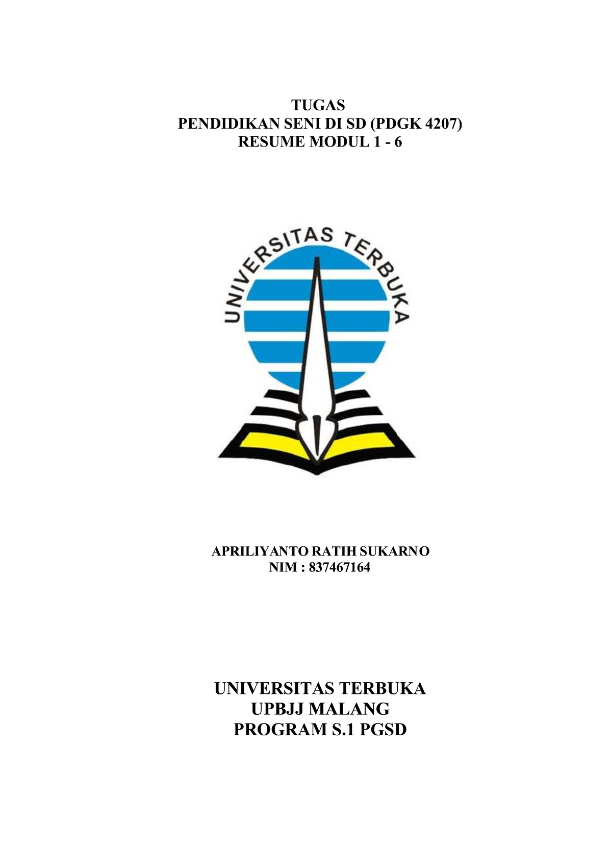 Resume Seni Modul 1-6 - TUGASTUGAS PENDIDIKAN SENI DI SD (PDGK 4207 ...