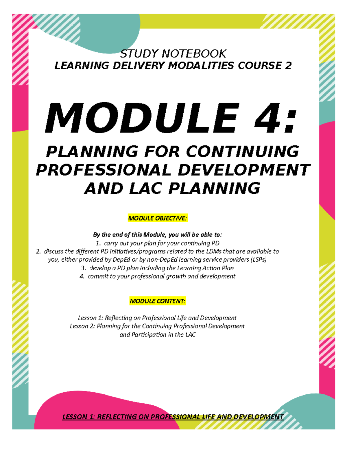 Module 4 Study Notebook - STUDY NOTEBOOK LEARNING DELIVERY MODALITIES ...