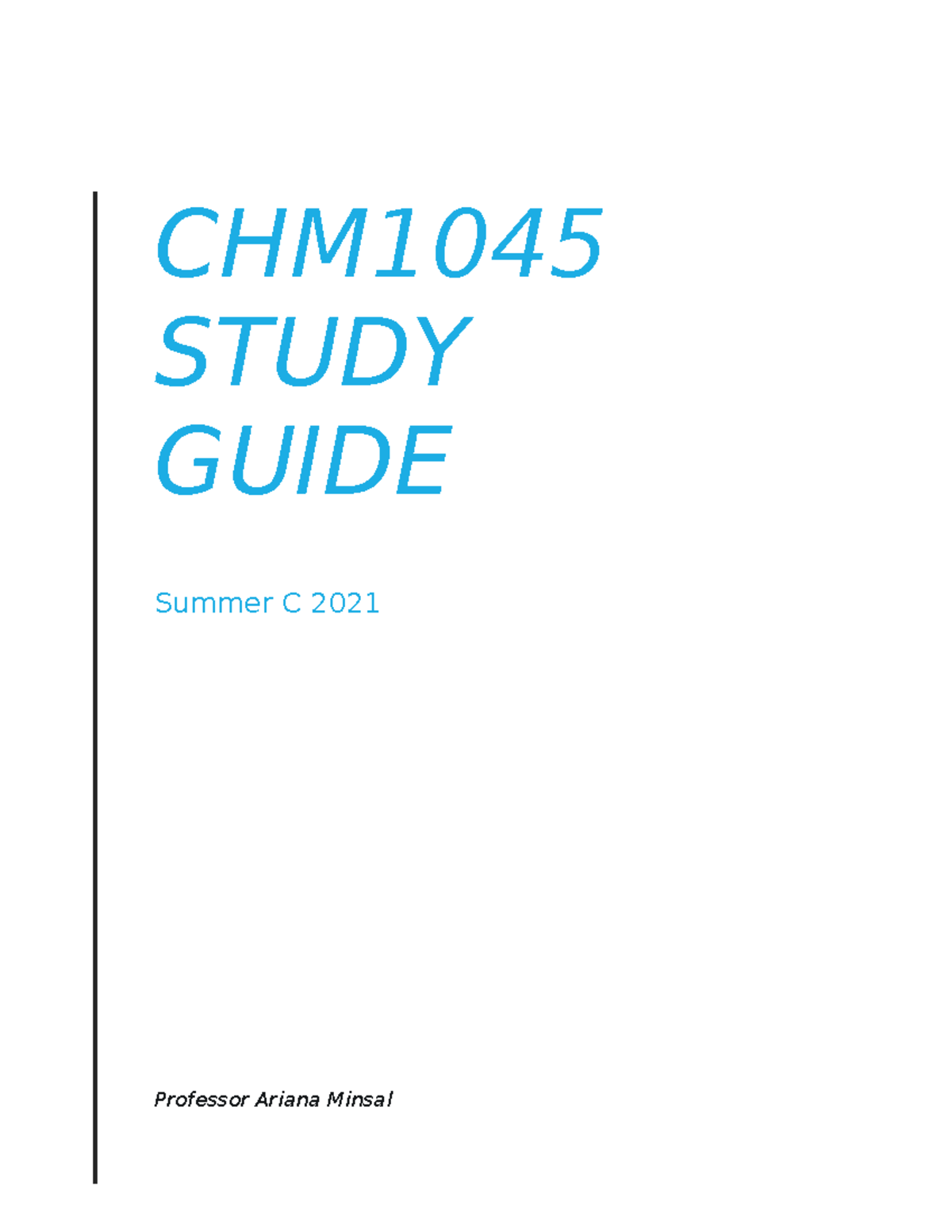 CHM1045 Study guide - Professor Ariana Minsal CHM STUDY GUIDE Summer C ...