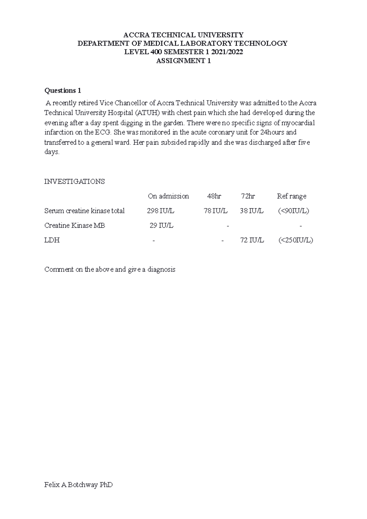ATU Assignment 1L400R 2022 - ACCRA TECHNICAL UNIVERSITY DEPARTMENT OF ...