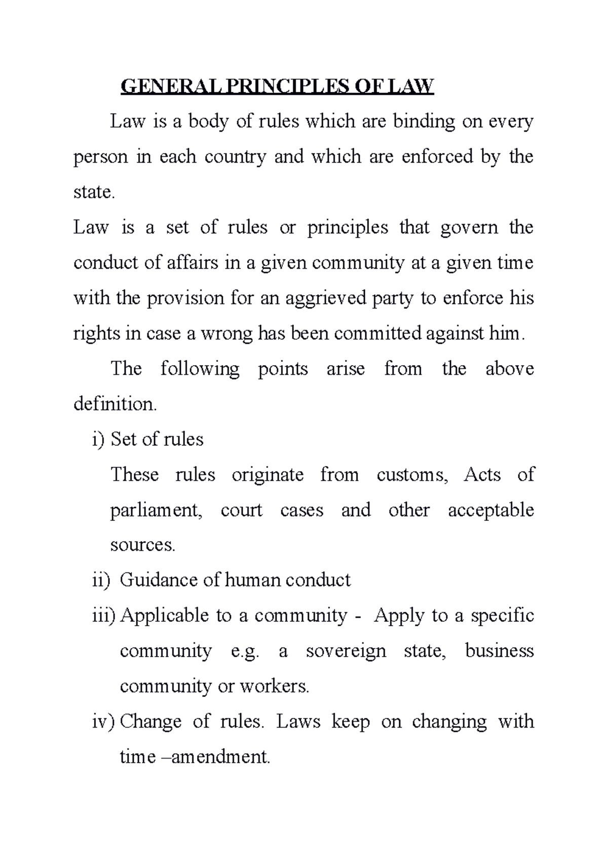 General Principles OF LAW - GENERAL PRINCIPLES OF LAW Law is a body of ...