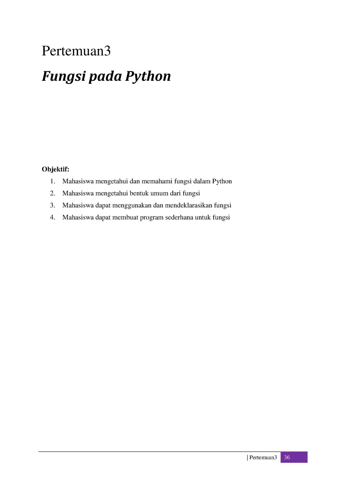 M03 Fungsi - | Pertemuan3 36 Pertemuan Fungsi Pada Python Objektif: 1 ...