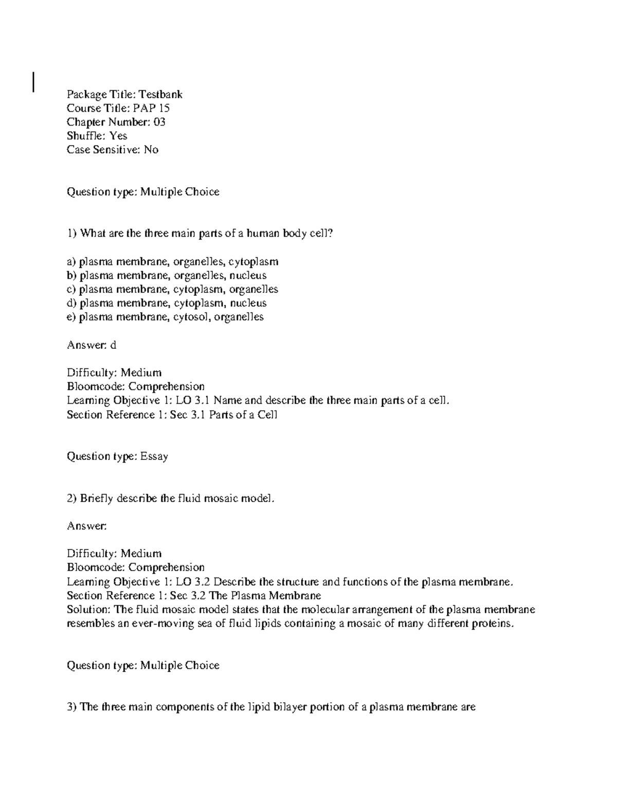 Ch03 - Test bank - Package Title: Testbank Course Title: PAP 15 Chapter ...