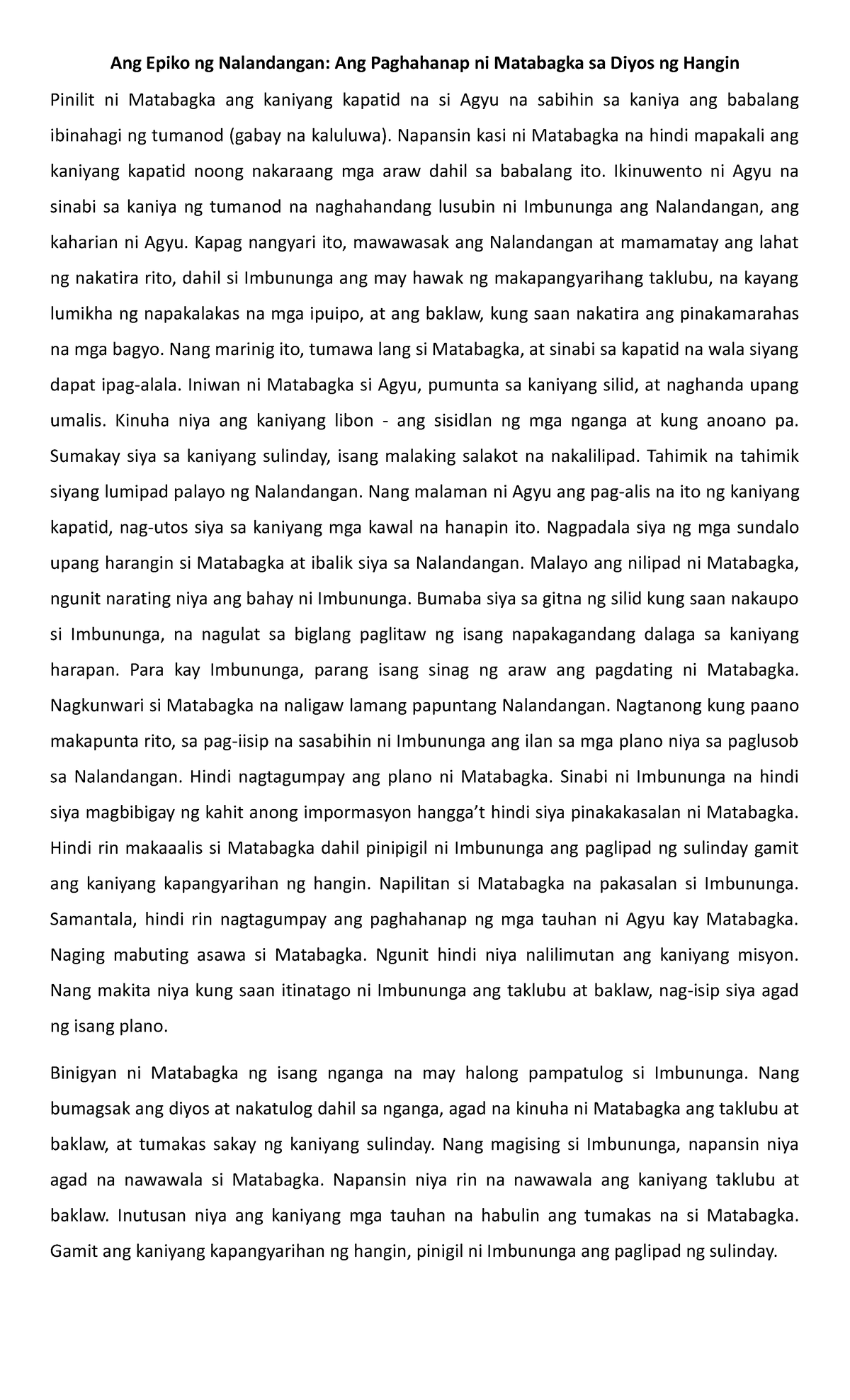 Ang Epiko Ng Nalandangan Napansin Kasi Ni Matabagka Na Hindi Mapakali Ang Kaniyang Kapatid 