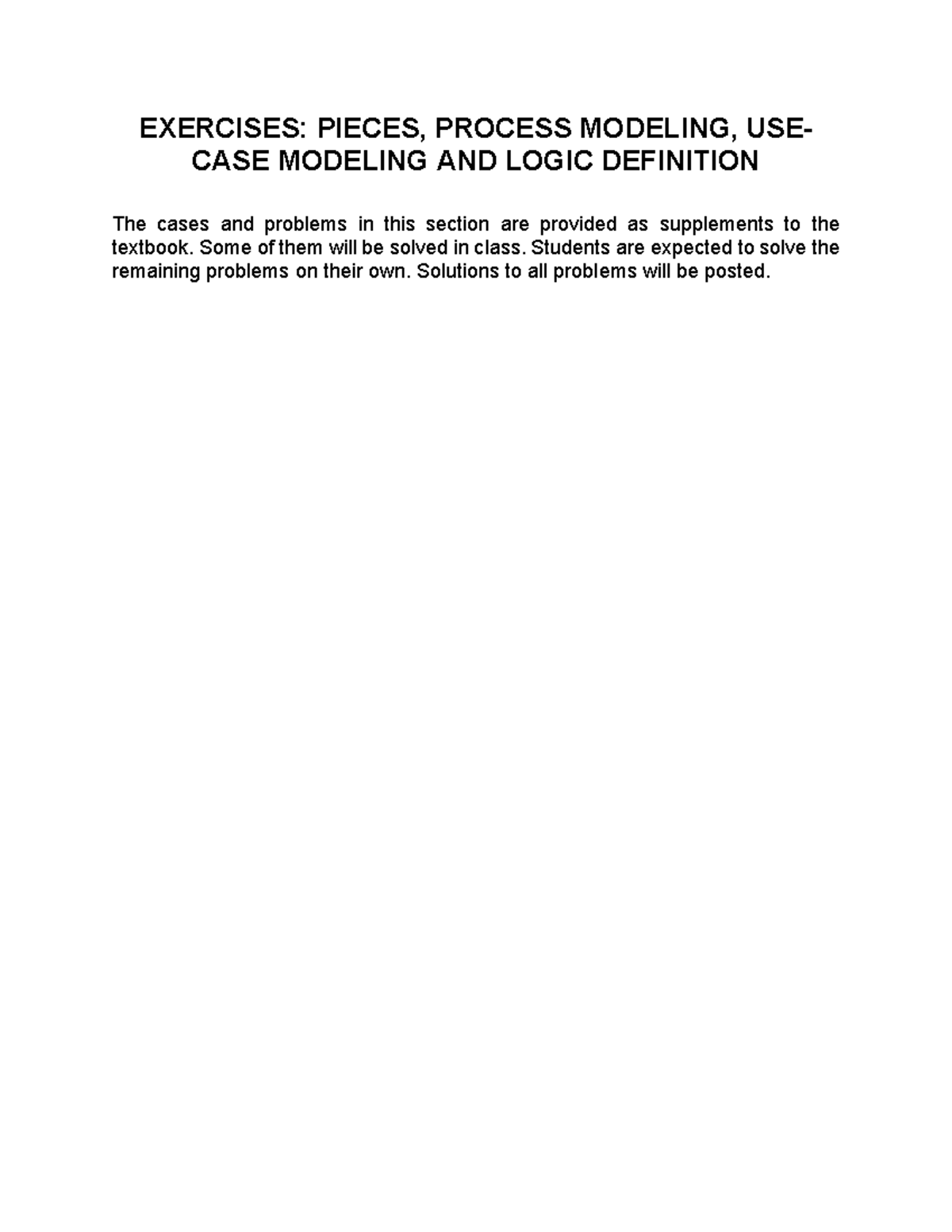 Practice exercices - EXERCISES: PIECES, PROCESS MODELING, USE- CASE ...