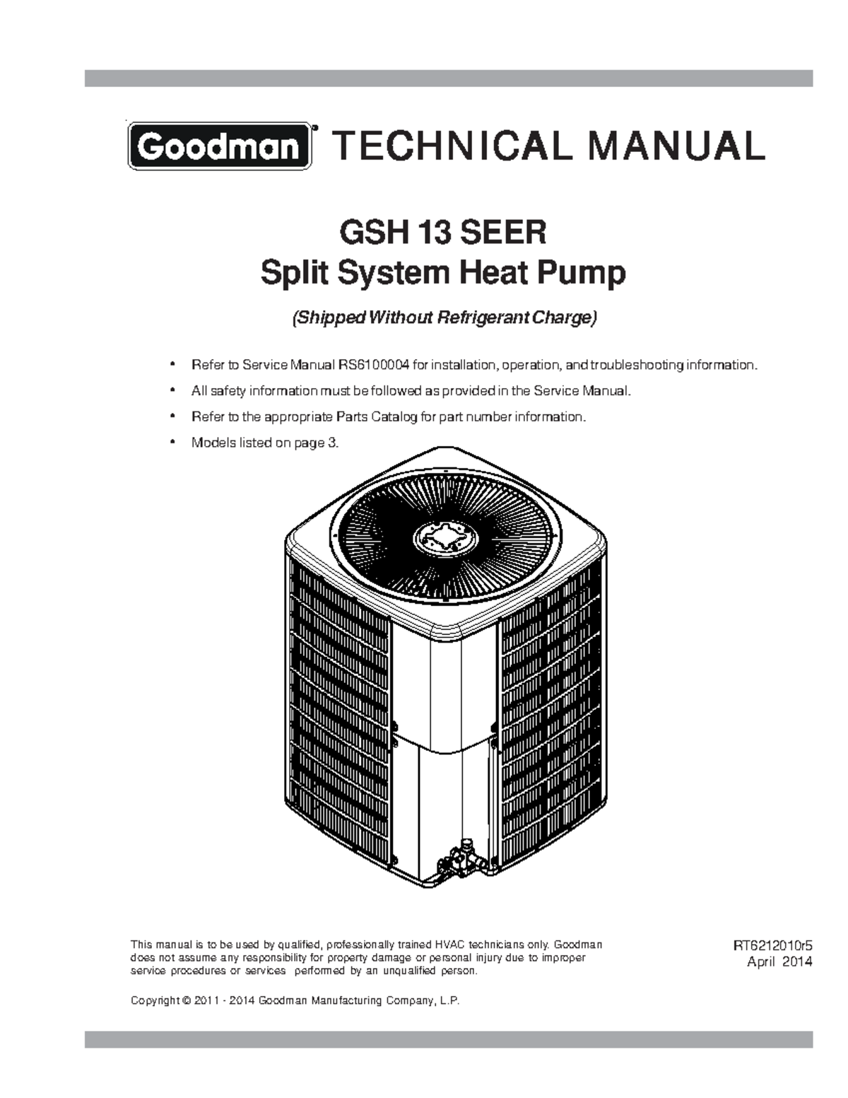 GSH13Tech HVAC Specifications • Refer to Service Manual RS6100004