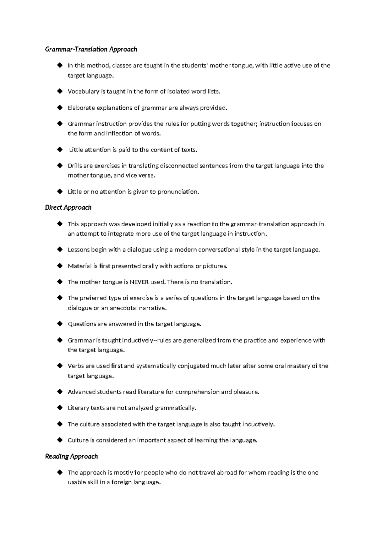 Teaching methods - Grammar-Translation Approach In this method, classes ...