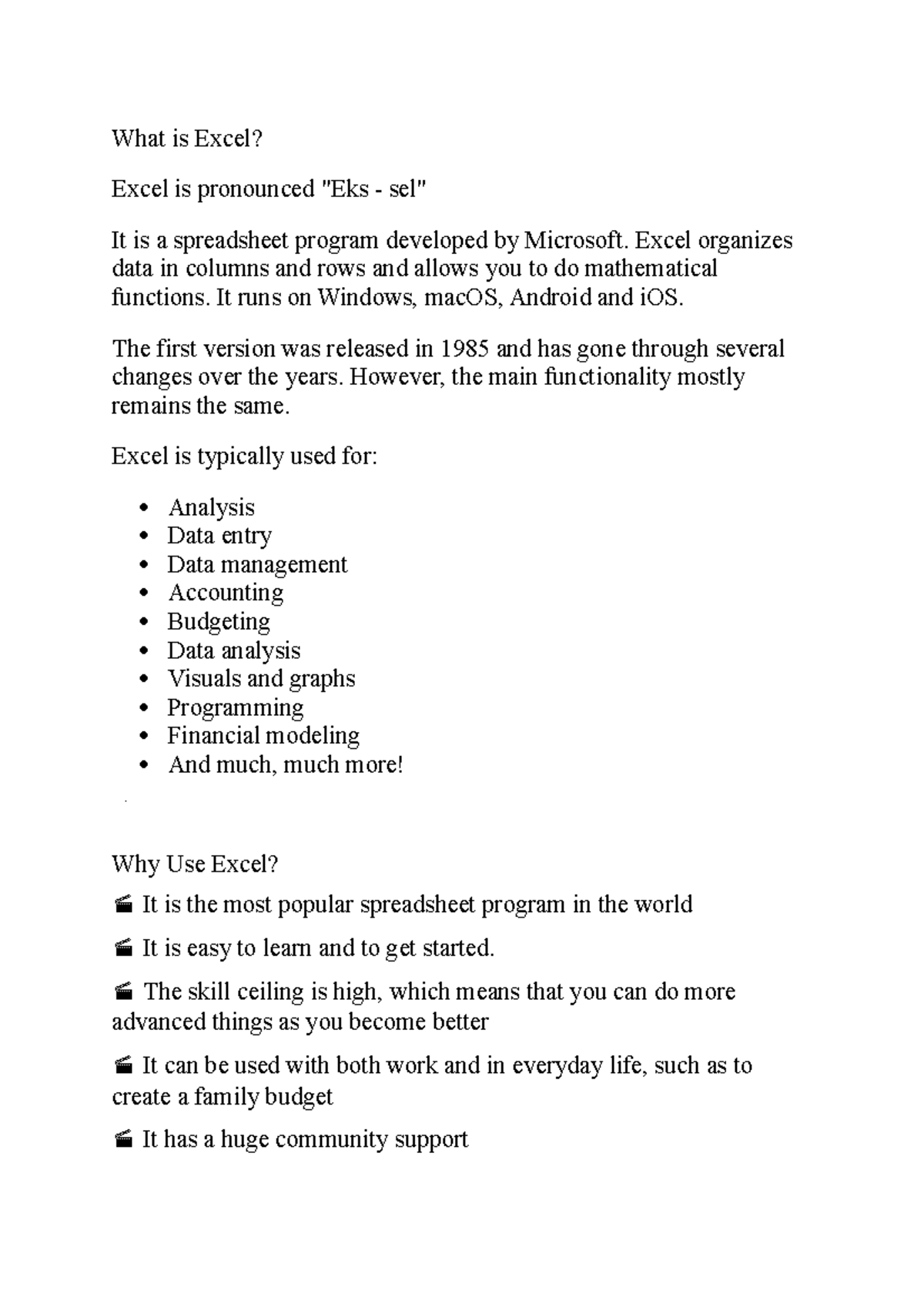 Excel notes - What is Excel? Excel is pronounced 