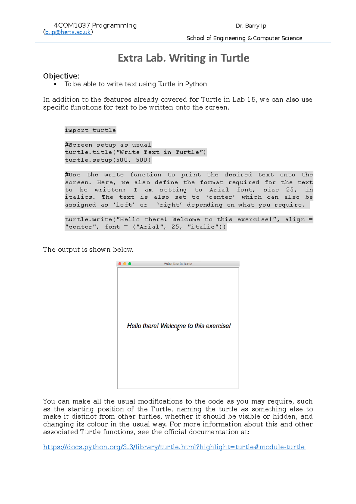 Extra Lab. Writing in Turtle - 4COM1037 Programming Dr. Barry Ip (b ...