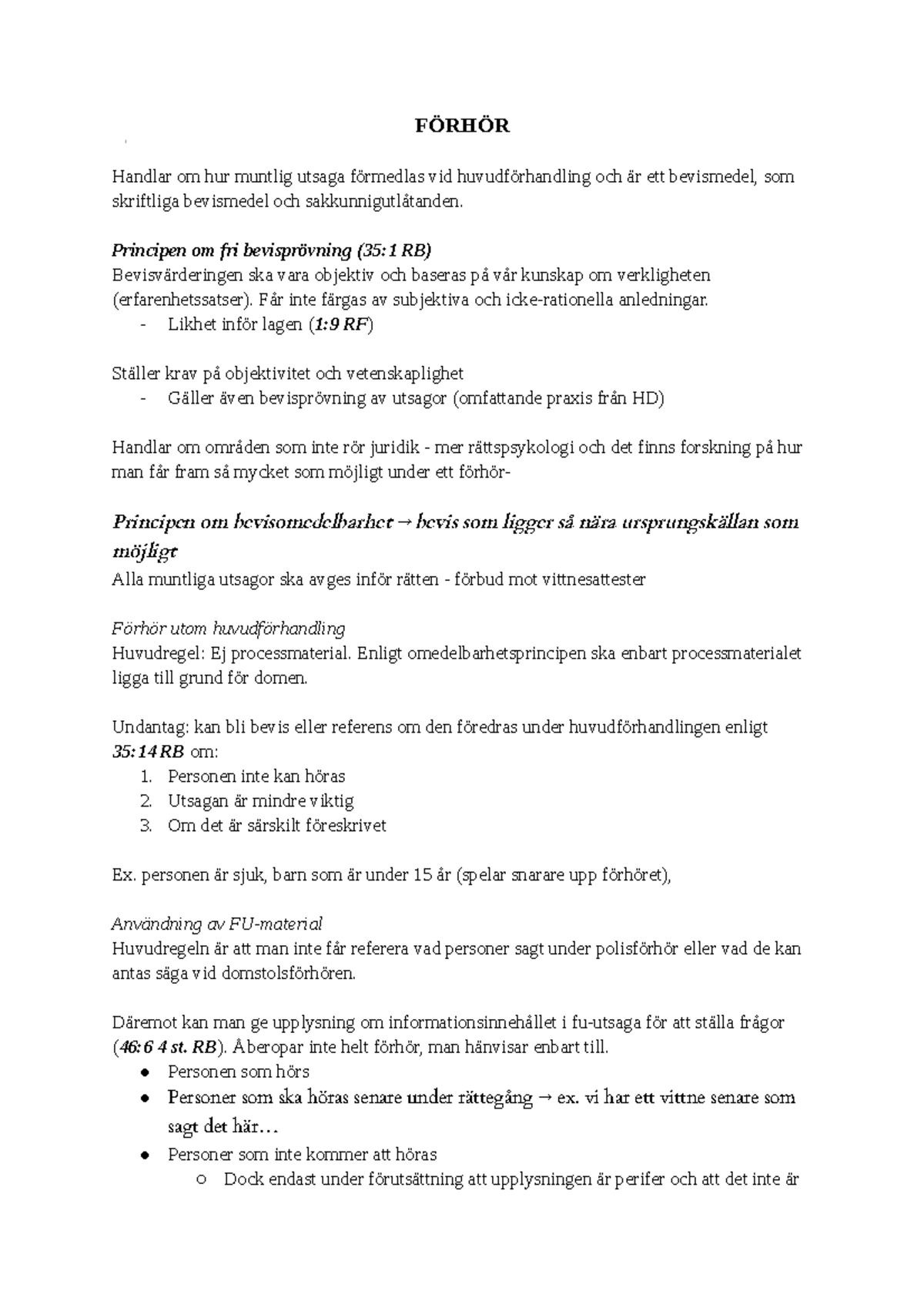 Förhör - FÖRHÖR Handlar om hur muntlig utsaga förmedlas vid ...
