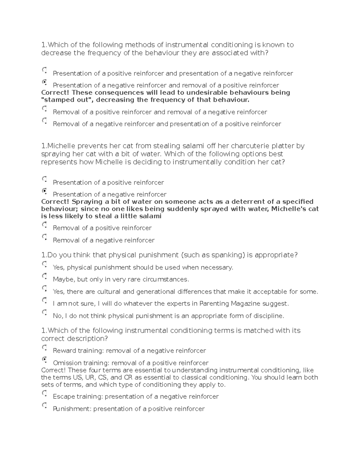 Instrumental conditioning question and answers - 1 of the following ...