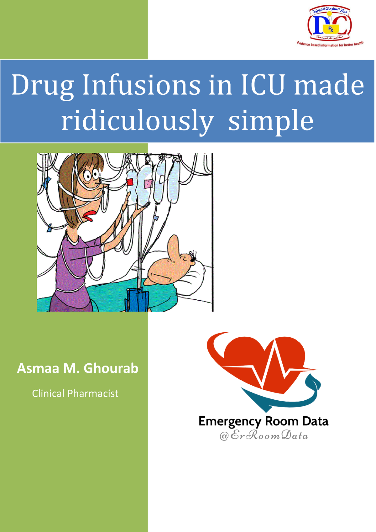 Drug Infusions In Icu Made Simple - Asmaa M. Ghourab Clinical 