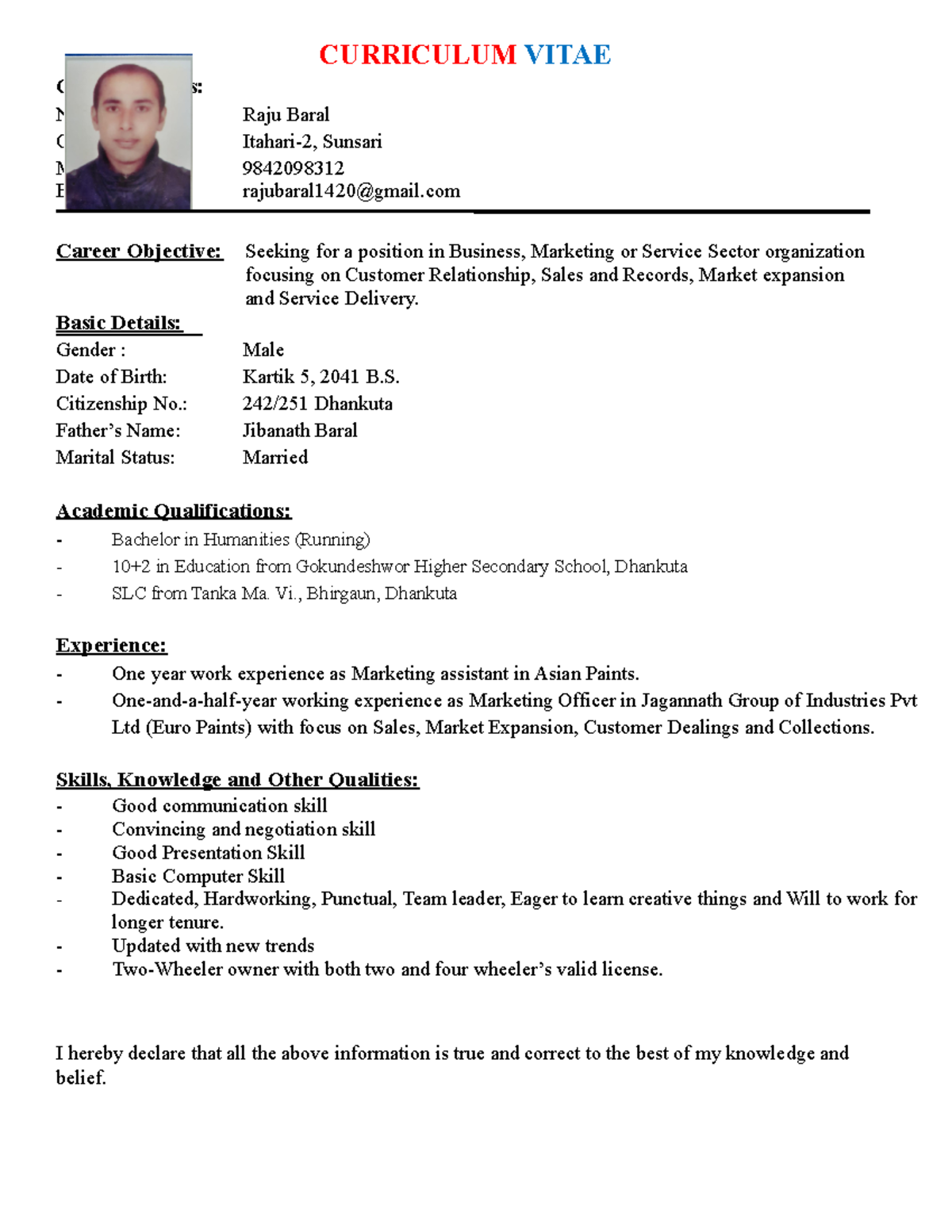 Resume Raju Baral - Contact Details: CURRICULUM VITAE Name: Raju Baral ...