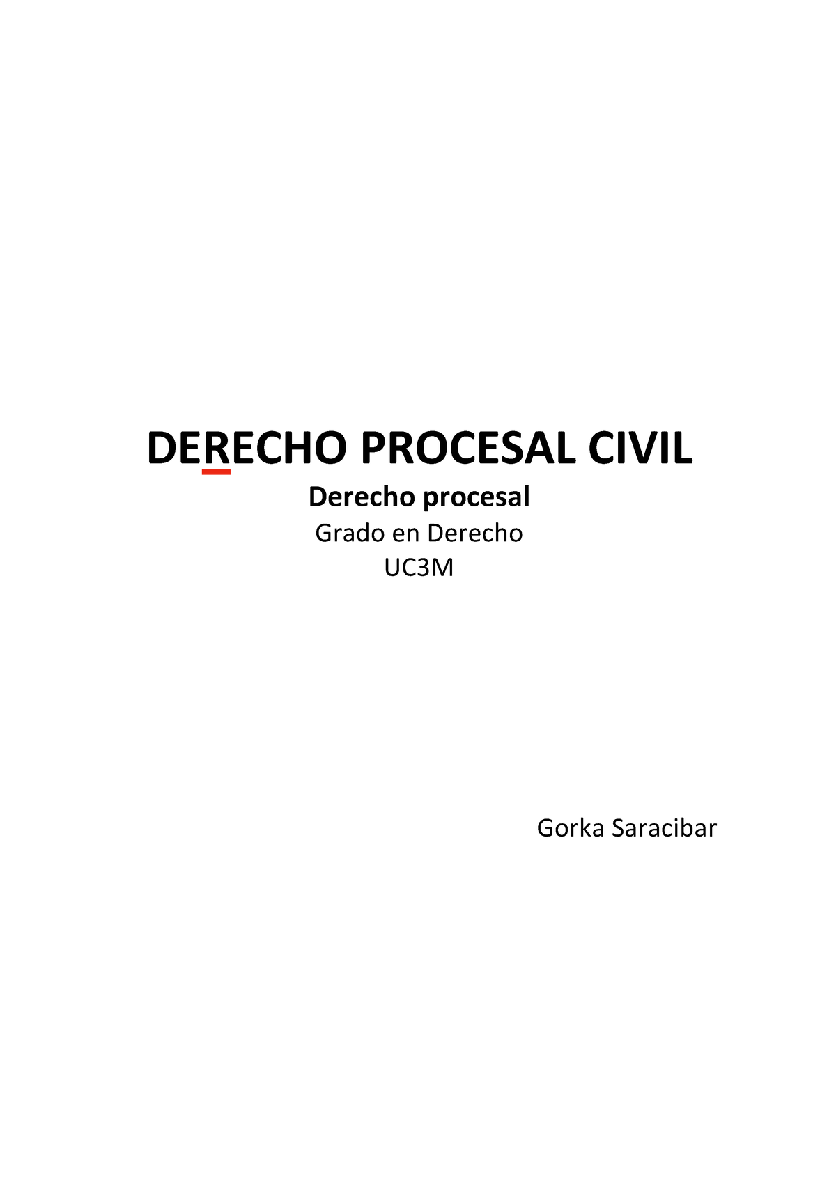 Apuntes Derecho Procesal Civil - DERECHO PROCESAL CIVIL Derecho ...