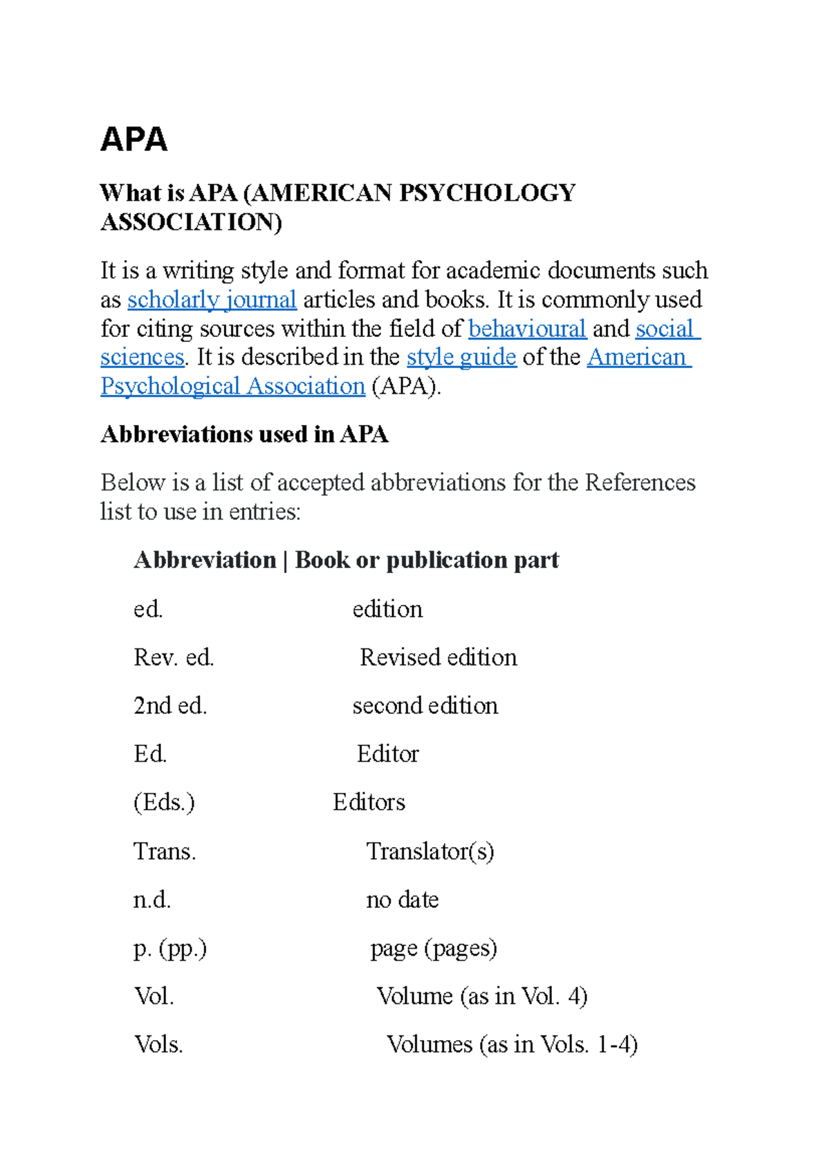 APA Notes APA What is APA (AMERICAN PSYCHOLOGY ASSOCIATION) It is a