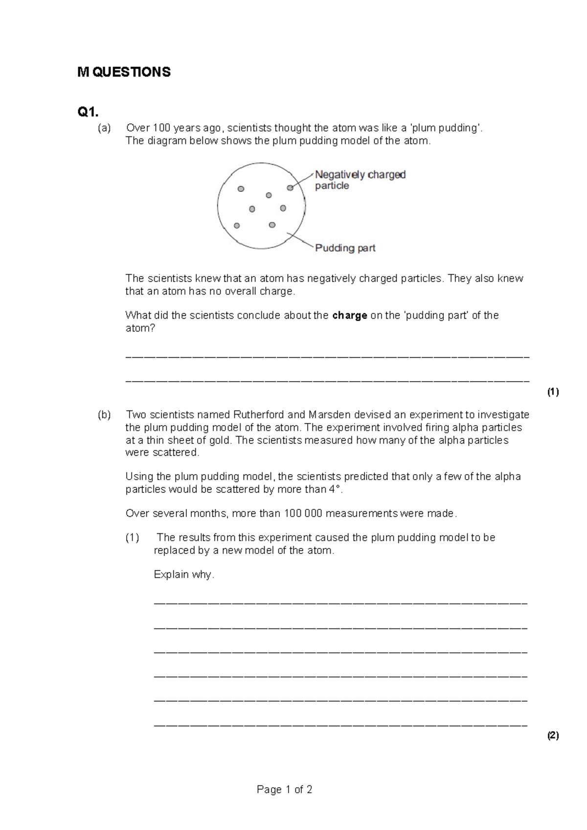 Demonstrate M Practice resources M QUESTIONS Q1. (a) Over 100 years