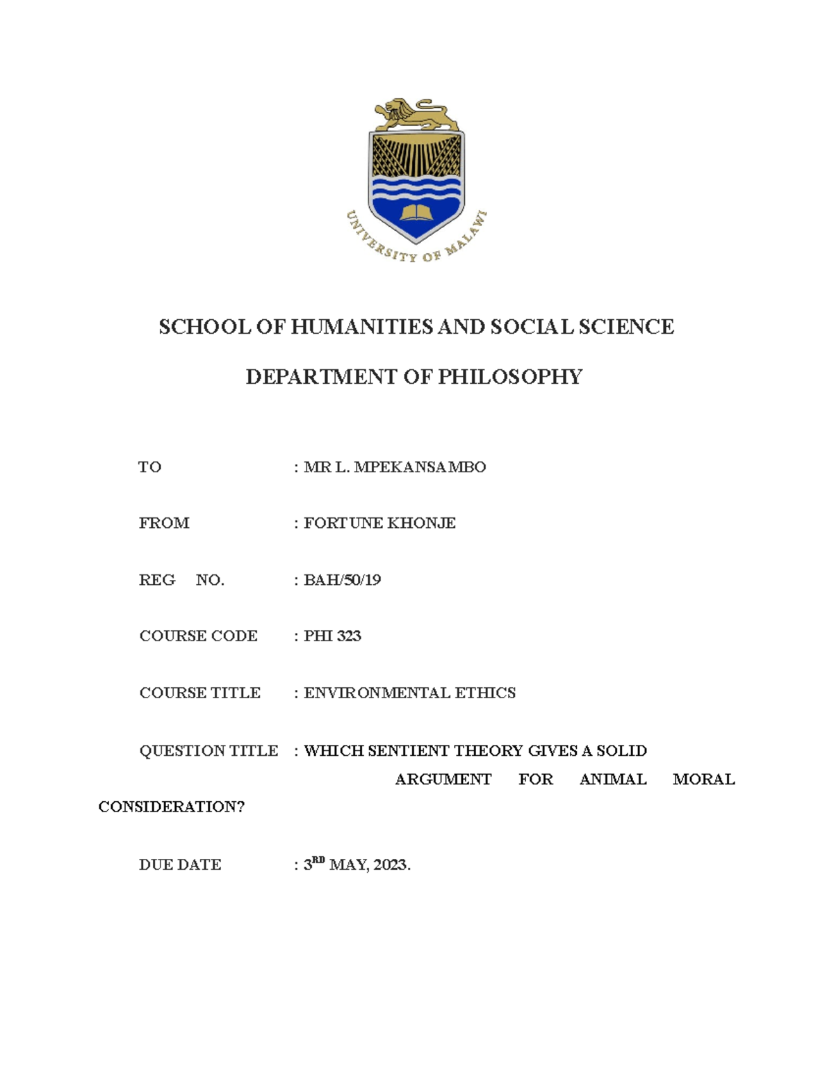 NonHuman moral consideration Assignment SCHOOL OF HUMANITIES AND SOCIAL SCIENCE DEPARTMENT OF
