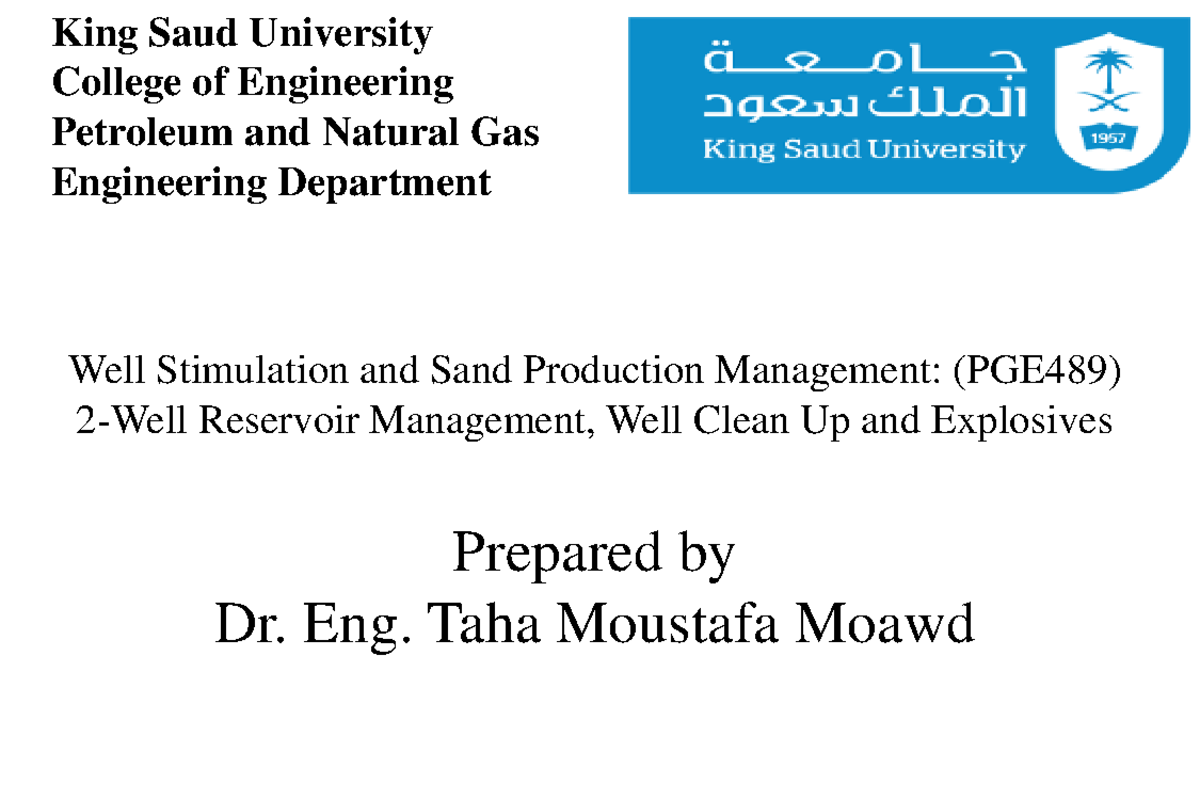 Well Reservoir Management and Well Clean Up and Explosives King Saud