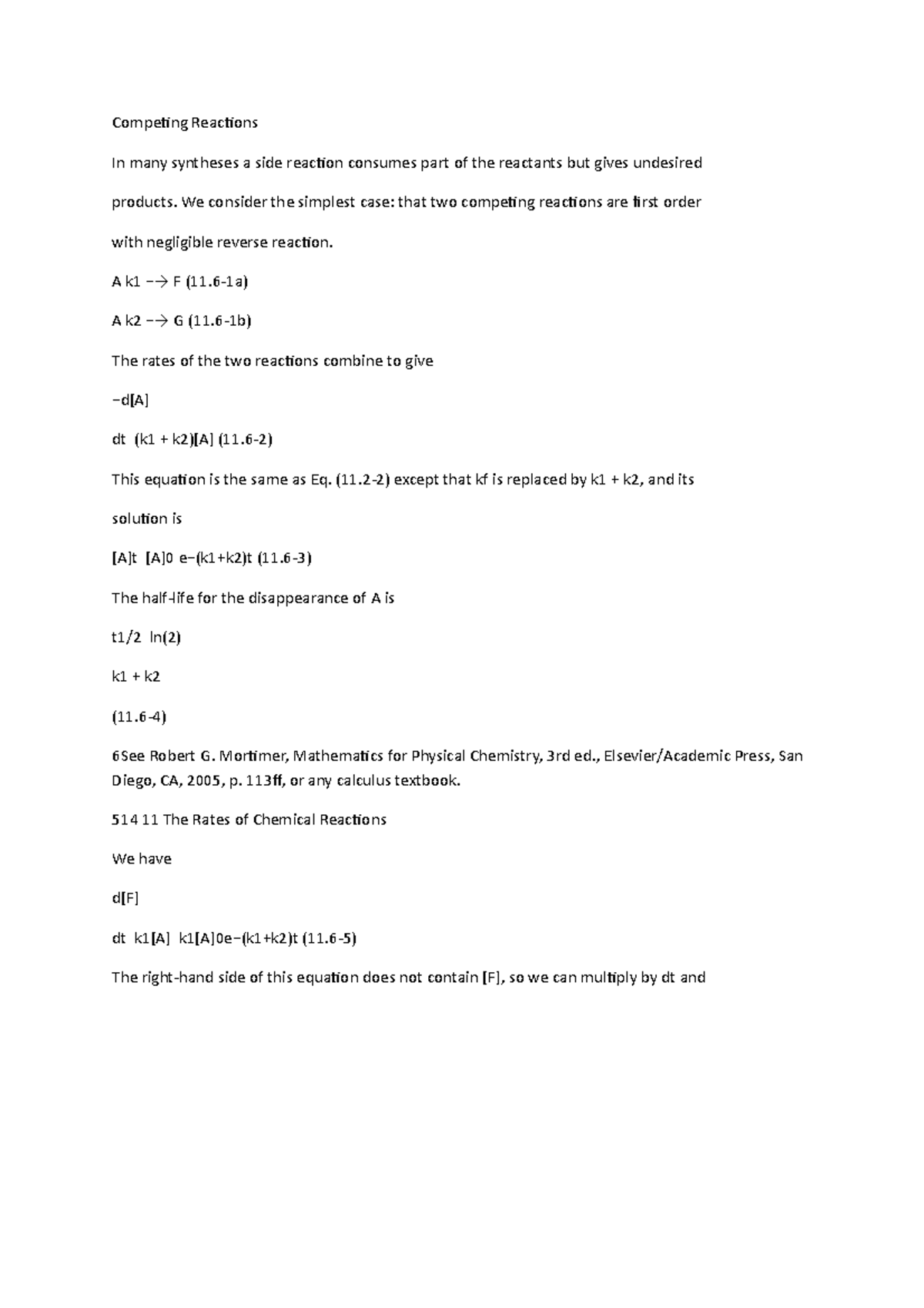 Competing Reactions - We consider the simplest case: that two competing ...