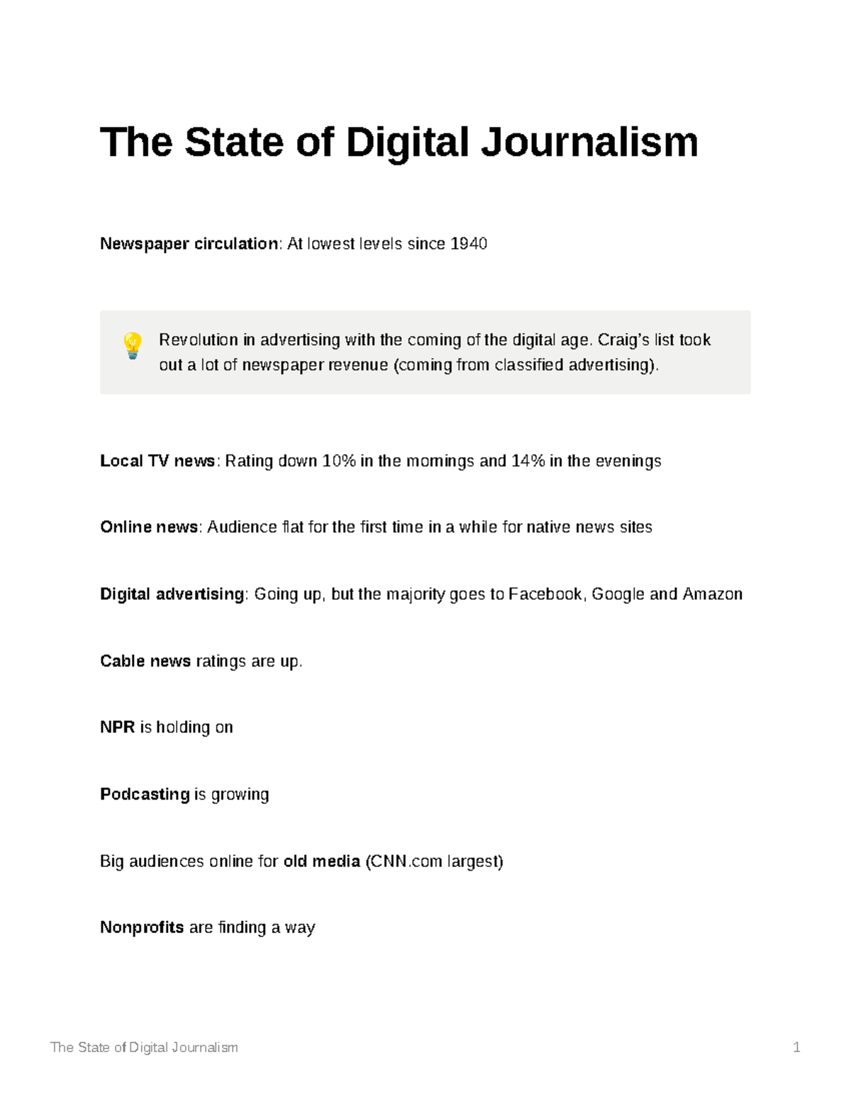 The State of Digital Journalism Craig’s list took out a lot of