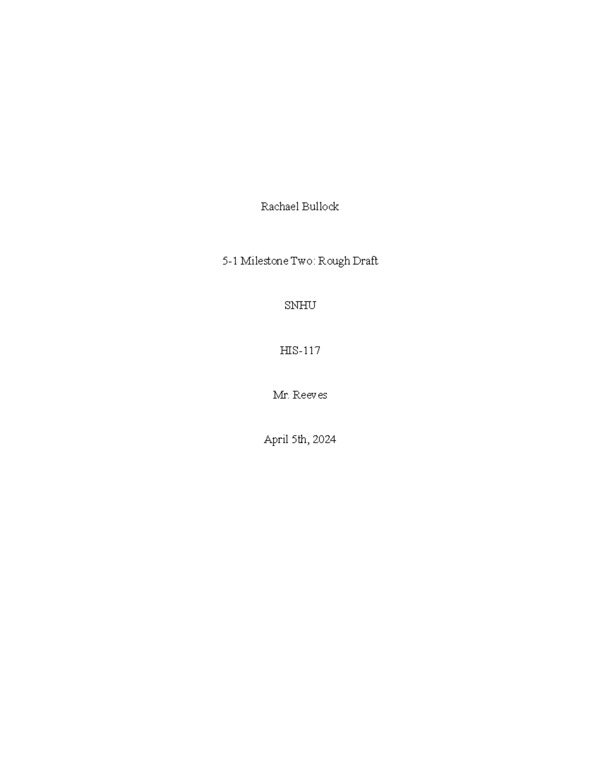 5-1 Milestone Two- Rough Draft - Rachael Bullock 5-1 Milestone Two ...