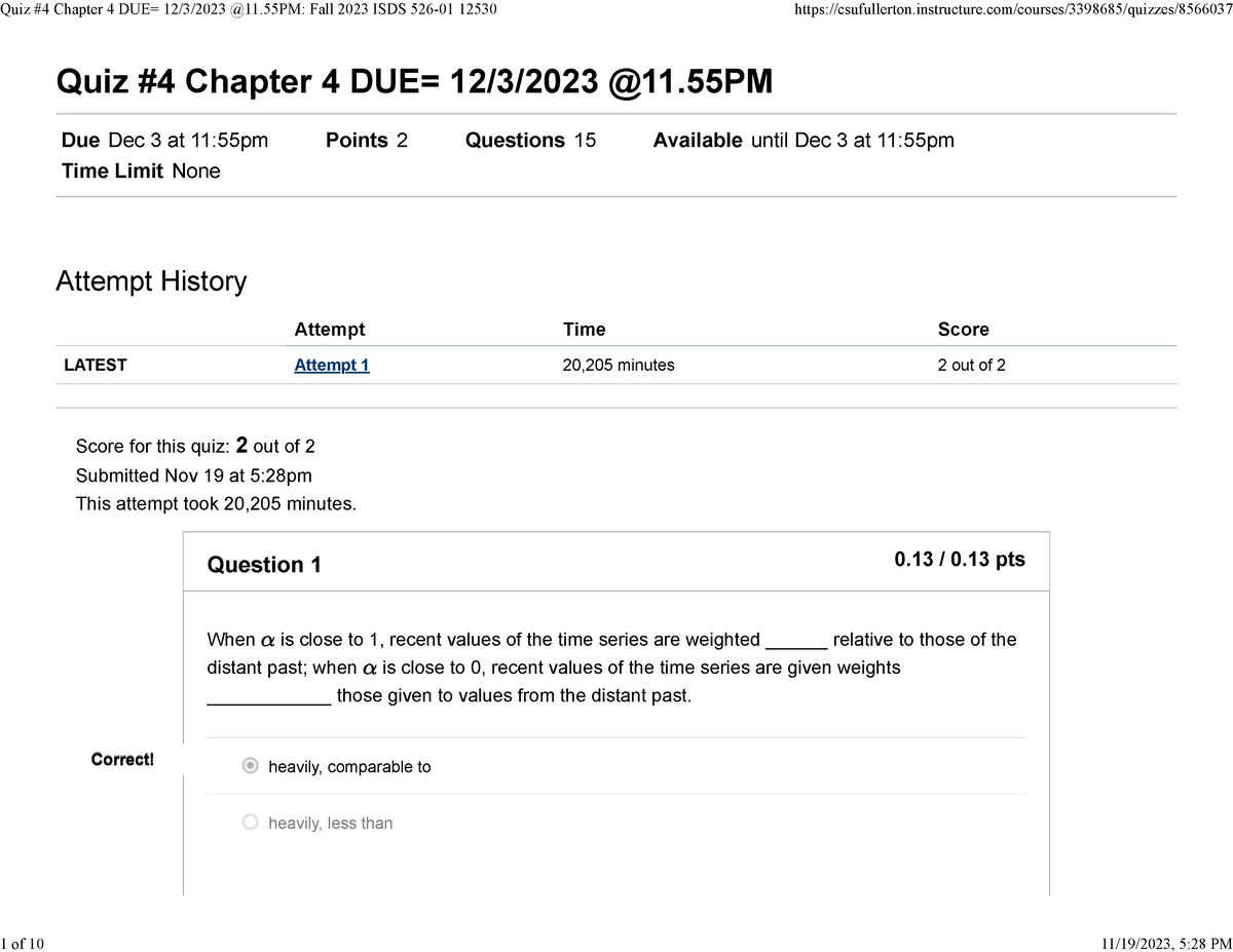 Quiz 4 Chapter 4 Results - Quiz #4 Chapter 4 DUE= 12/3/2023 @11 Due Dec ...