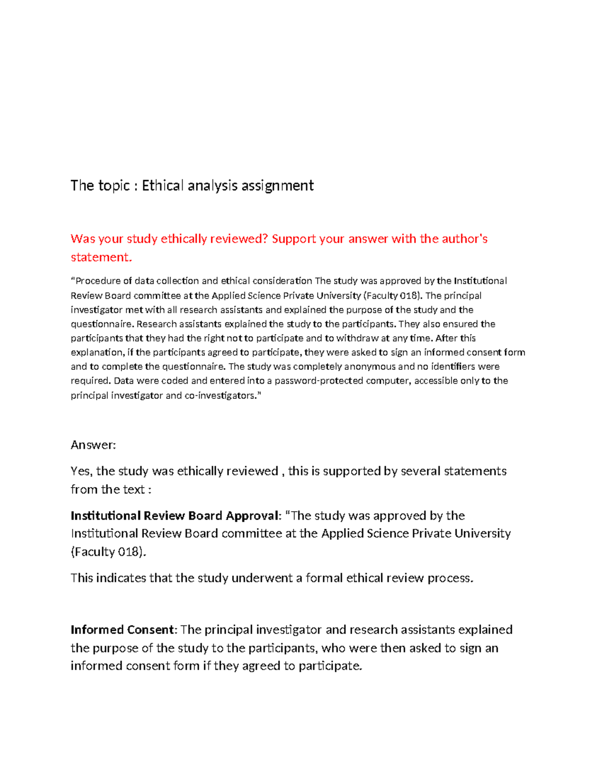 research in nursing - The topic : Ethical analysis assignment Was your ...