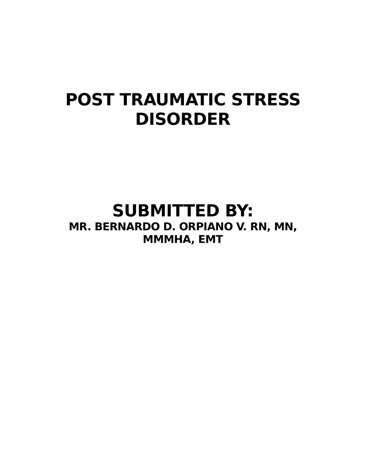 POST Traumatic Stress Disorder - POST TRAUMATIC STRESS DISORDER ...