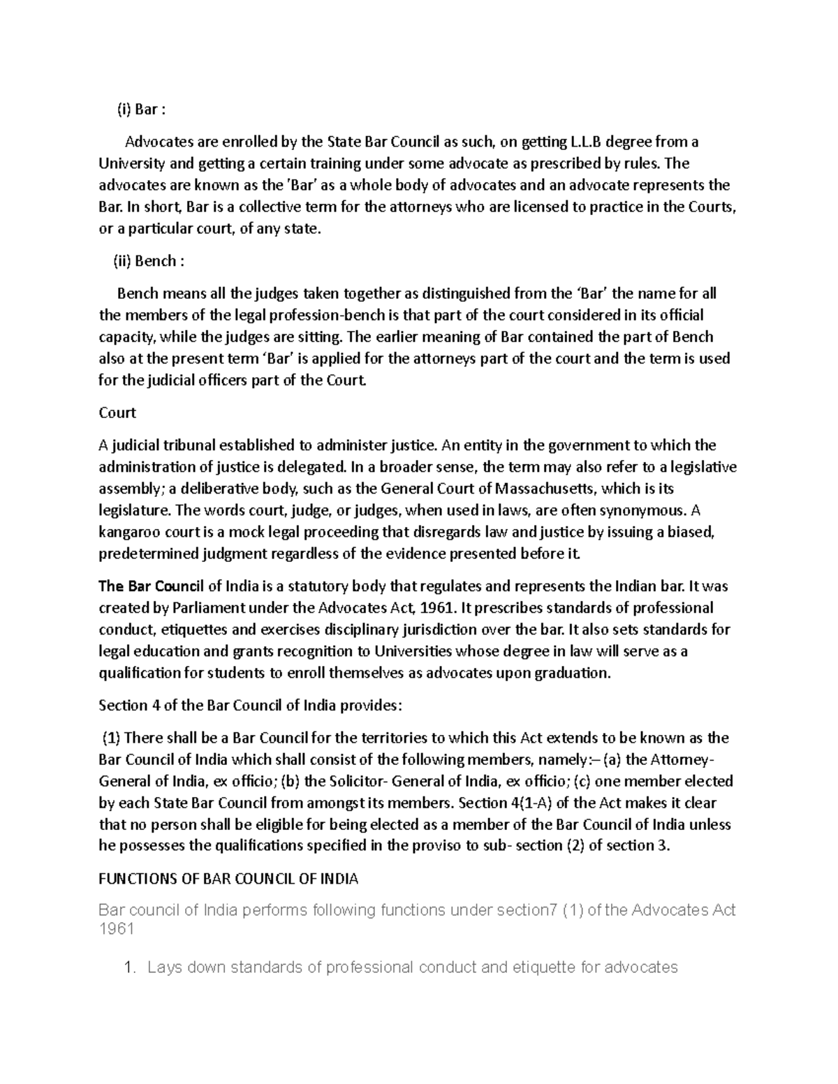 Bar bench relation (i) Bar Advocates are enrolled by the State Bar